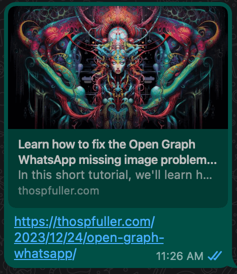 WhatsApp has correctly unfurled the link to the WordPress post that contains Open Graph meta tags and this includes the image.