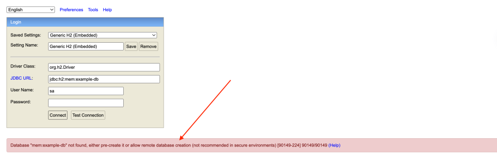 In this example regarding how to open h2 database in browser an attempt to login to the H2 Database without including the -ifNotExists argument results in the following error: "Database "mem:example-db" not found, either pre-create it or allow remote database creation (not recommended in secure environments) [90149-214] 90149/90149 (Help)".