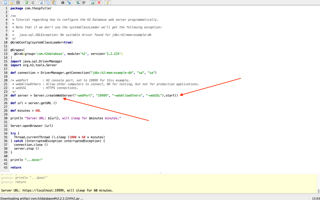 Pointer to the Server's createWebServer method which takes the following parameters: webPort @ 19999, webAllowOthers, and webSSL; the other pointer is to the call to Server's start method -- see step four in the tutorial for more information.