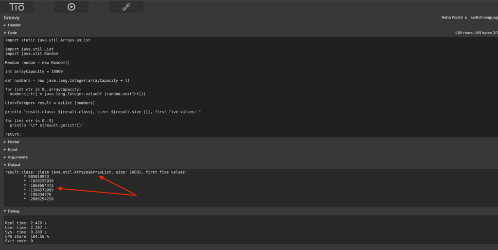 Step Six: Inspect the output after running the script and note that we have an instance of an immutable Arrays$ArrayList, which contains some random integer values for the first five entries.