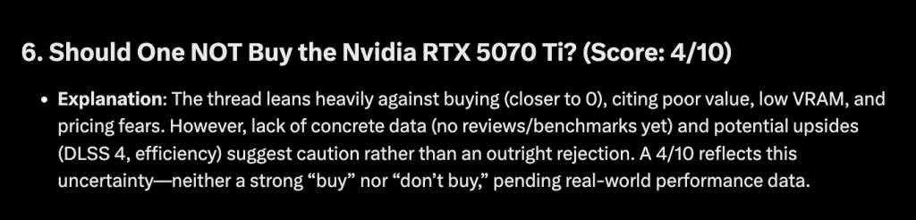 Answer to question six "Given what's written here, should one NOT buy the Nvidia RTX 5070 Ti ? Score this from zero (definitely do not buy) to ten (definitely buy)." with a score of 4/10 and an explanation.